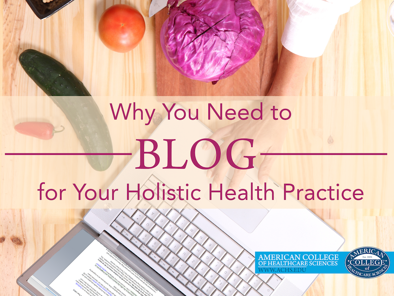 How to Start Your Holistic Health Blog