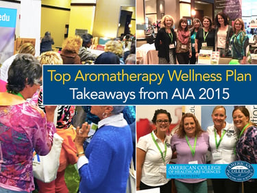Top Aromatherapy Wellness Plan Takeaways from AIA 2015