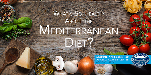 What’s So Healthy About the Mediterranean Diet?
