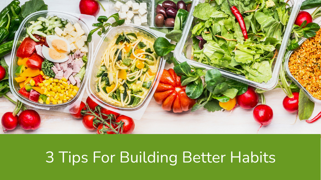 3 Tips For Building Better Habits | achs.edu